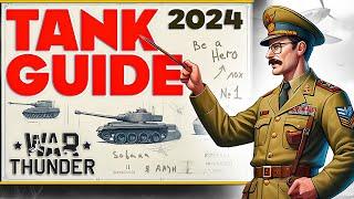 War Thunder TanksHow to Play on Every Tech Tree Tank guide 2024