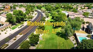 Welcome to Marbella Vineyards Community in Gilbert, AZ! The Gilbert Scoop