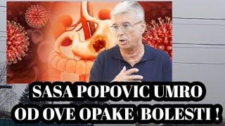 EVO OD KOJE BOLESTI JE UMRO SASA POPOVIC! Prvi simptom se javlja prilikom jela,a mnogi ga zanemaruju