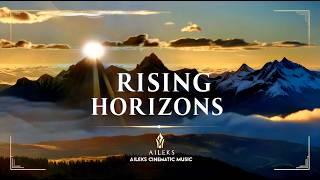 Rising Horizons: Uplifting Orchestral Soundscape | Aileks Cinematic Music