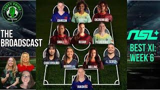 FP The BroadsCast:Best XI Wk 6 NSL & #CanXNT #CANWNT v Haiti
