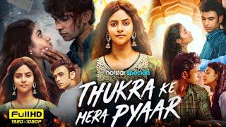 Thukra Ke Mera Pyaar Full Movie 2024 (Series) | Dhaval Thakur, Sanchita Basu | HD Reviews & Facts