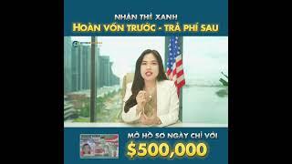 Nhận Thẻ xanh & Hoàn vốn trước - Trả phí sau | Mở ngay hồ sơ EB-5 chỉ 500,000 USD