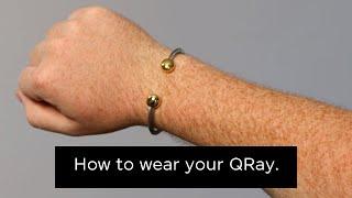 How To Wear QRay Deluxe Bracelet