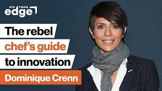 Dominique Crenn: The rebel chef's guide to innovation | Big Think Live