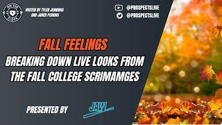 Fall Feelings - Breaking Down Live Looks From the 2024 Fall College Scrimmages!