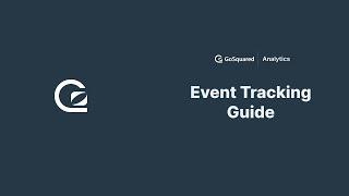 Install GoSquared Event Tracking 