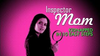 Inspector Mom: Kidnapped in Ten Easy Steps (2007) | Full Movie | Danica McKellar | Mystery