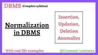 19. Normalization| Insertion, Updation and Deletion Anomaly | DBMS complete syllabus playlist