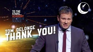 Tom Delonge — Thank You Message | Official UFO Videos | To The Stars... Academy of Arts & Science |