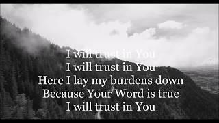 I Will Trust In You - Abe & Liza Philip