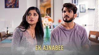 Roohaniyat Chapter 2 | Ek ajnabee | Arjun Bijlani | Kanika Mann | MX Player