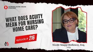 What Acuity Really Means for Nursing Home Residents | Podcast 216