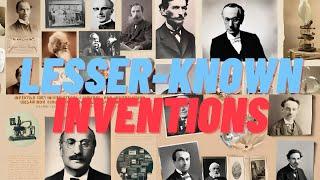 The Untold Stories of Famous Inventors and Their Lesser-Known Inventions