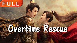 [MULTI SUB]Full Movie《Overtime Rescue》|love|Original version without cuts|#SixStarCinema