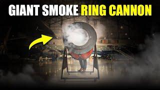 Giant Smoke Ring Cannon