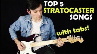 Top 5 Stratocaster Songs (with Tabs!)