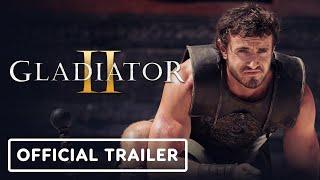 Gladiator 2 - Official Trailer (2024) Paul Mescal, Pedro Pascal, Denzel Washington