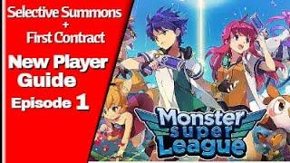 New Player Guide [] Episode One [] Monster Super League