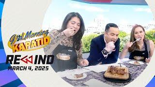 Güd Morning Kapatid Rewind | March 4, 2025  #GüdMorningKapatidRewind