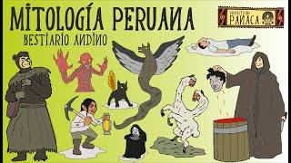 Peruvian Mythology | The Bestiary of the Andes | Andean mythology
