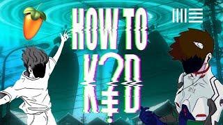 HOW TO K?D