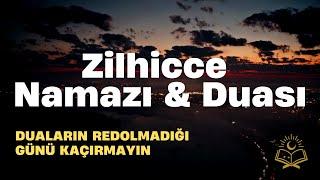 Zilhicce'nin İlk Gecesi İçin En Güzel Dualar ve Tesbihler! Bu Geceyi Kaçırmayın.