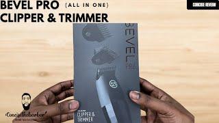 Bevel Pro All In One | Clipper & Trimmer| Concise Review