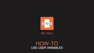 NFC Tools: How to use user variables