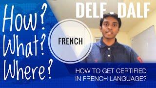 How to get certified in French language? (DELF/DALF) (Alliance Française)