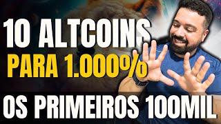 10 CRIPTOMOEDAS PARA FAZER OS PRIMEIROS 100MIL REAIS 1.000% COM BITCOIN 100K