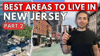 The New Jersey Best Areas to Live Part 2