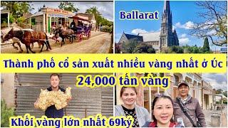 THAM QUAN BALLARAT THÀNH PHỐ CỔ SẢN XUẤT VÀNG LỚN NHẤT Ở ÚC | ĐỊA ĐIỂM DU LỊCH HẤP DẪN Ở ÚC