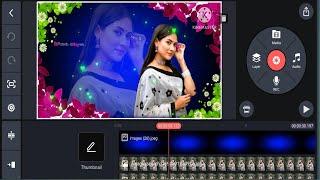 How to make beautiful whatsapp status video editing kinemaster app