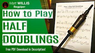 Bagpipe Lesson 20: How to Play Half Doublings (4K)