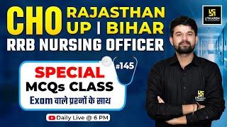 CHO | Rajasthan | UP | Bihar | RRB Nursing Officer | Special MCQs Series #145 | Sagar Sir