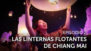 Las linternas flotantes de Chiang Mai - (Episodio 2, T1)