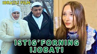 ISTIG'FORNING IJOBATI - IBRATLI FILM | ИСТИҒФОРНИНГ ИЖОБАТИ - ИБРАТЛИ ФИЛЬМ