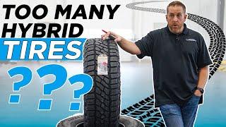 Why So Many Hybrid Tires? Everybody's Got One!