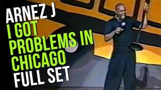 I Got Problems in Chicago (1998) | Full Set | Arnez J Comedy