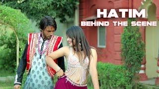 HATIM Bhind & Deleted Scene || Vlog Team Nr2 StYle