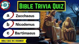 The Ultimate BIBLE QUIZ- 3 rounds- 3 levels- 30 questions!