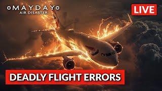 10 Shocking Mayday Air Disasters - LIVE! | Mayday: Air Disaster