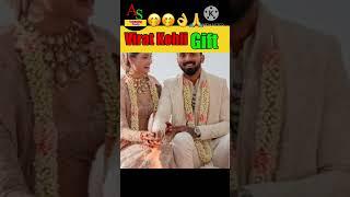 Virat Kohli gift  in K.L Rahul marriage #viratkohli #klrahul #short #factshorts