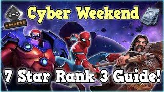 Best 7 Stars to Rank 3! Cyber Weekend Guide! | Marvel Contest of Champions