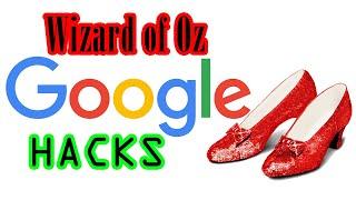 Wizard of Oz Google Hack