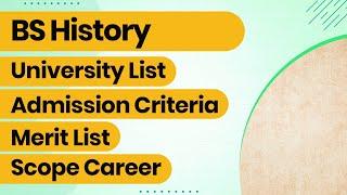 BS History Scope in Pakistan - Top Universities for BS Education