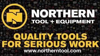 Quality Tools for Serious Work - Northern Tool + Equipment