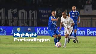 Highlight | PERSIB Bandung VS AREMA FC | Pekan 3