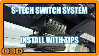 S-TECH Switch System Installation with a Ton of Tips for Jeep Wrangler JK